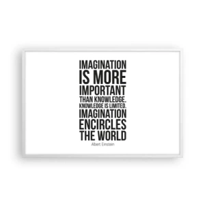Poster in einem weißen Rahmen - Einstein über die Kraft der Vorstellungskraft - 91x61 cm