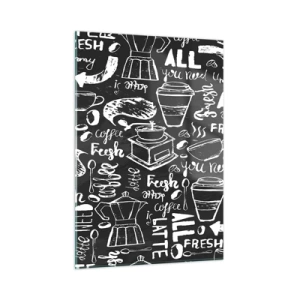Glasbild - Bild auf glas - Kaffeegrafiken und Schriftzüge auf schwarzem Hintergrund im Retro-Stil - 50x70cm - Alles was Sie brauchen ist… - Moderne Wanddekoration für Wohnzimmer und Schlafzimmer ARTTOR