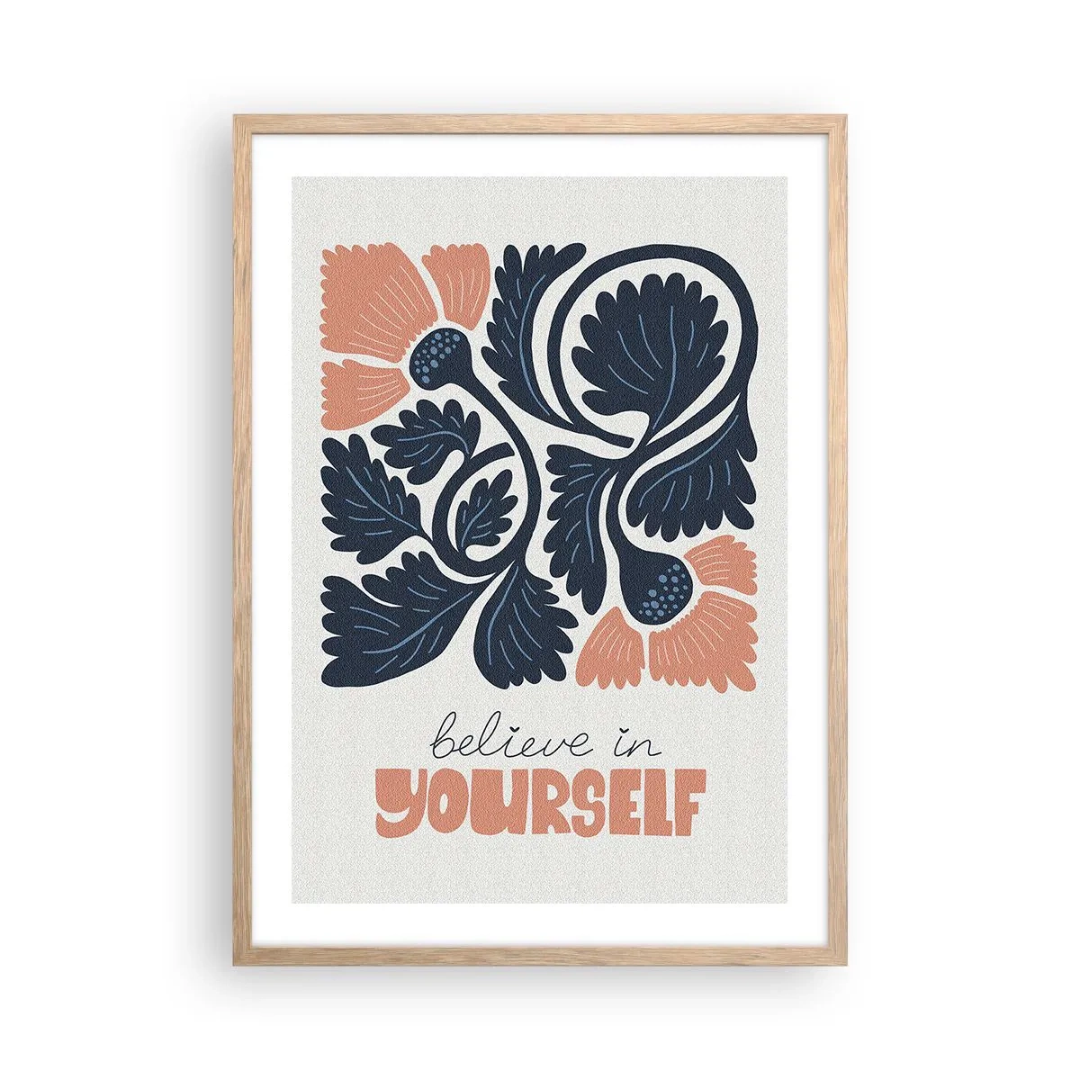 Poster in einem Rahmen aus heller Eiche - Und du gedeihst - 50x70 cm