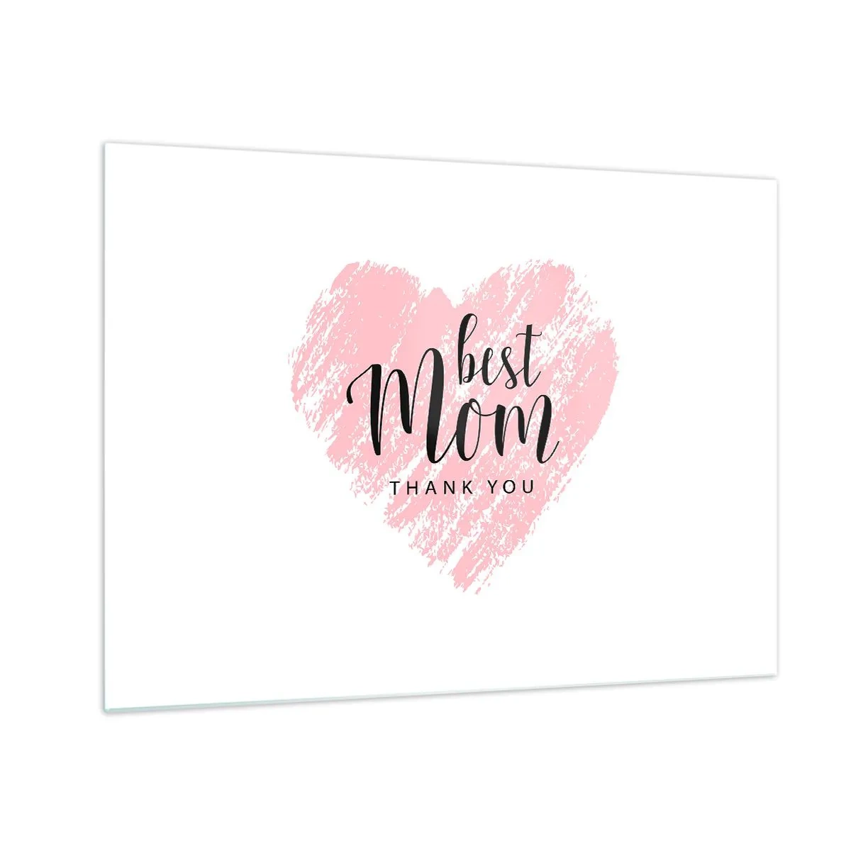 Glasbild - Bild auf glas - Ein rosa Herz mit der Aufschrift „Beste Mama“ auf weißem Hintergrund - 70x50cm - Immer der richtige Moment - Moderne Wanddekoration für Wohnzimmer und Schlafzimmer ARTTOR