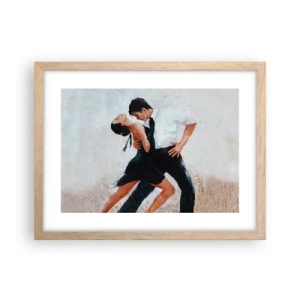 Poster in einem Rahmen aus heller Eiche - Tango meiner Träume und Träume - 40x30 cm