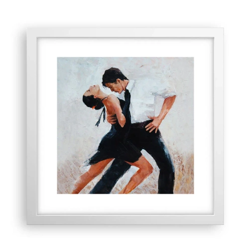 Poster in einem weißen Rahmen - Tango meiner Träume und Träume - 30x30 cm