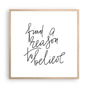 Poster in einem Rahmen aus heller Eiche - Es ist möglich - 60x60 cm