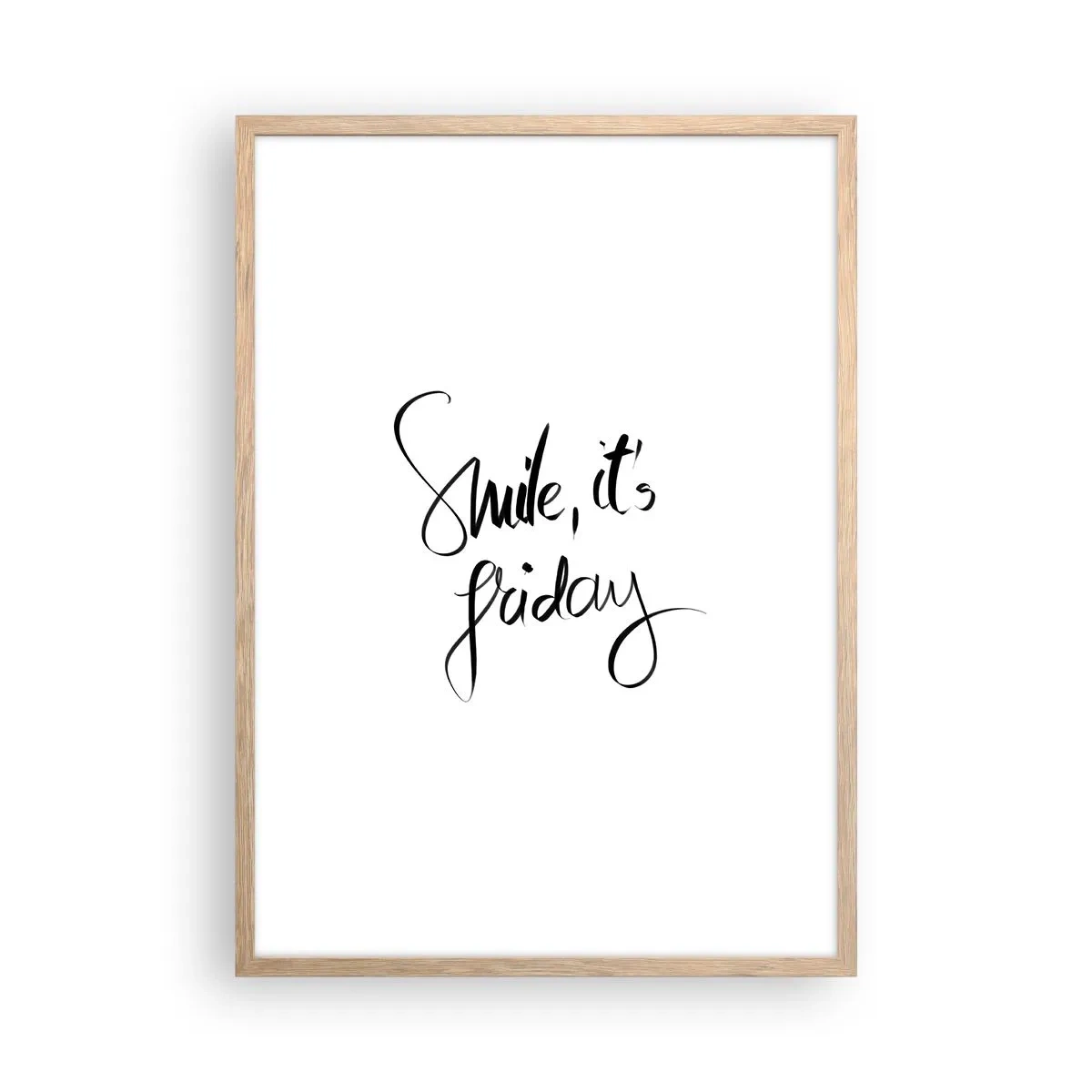 Poster in einem Rahmen aus heller Eiche - Echte Freude - 50x70 cm