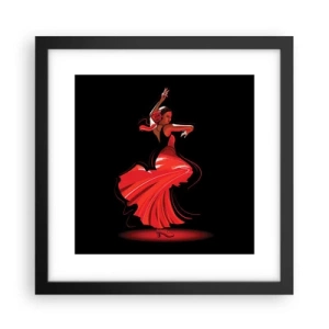 Poster in einem schwarzem Rahmen - Der feurige Geist des Flamenco - 30x30 cm