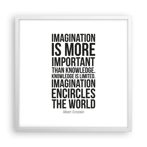 Poster in einem weißen Rahmen - Einstein über die Kraft der Vorstellungskraft - 50x50 cm