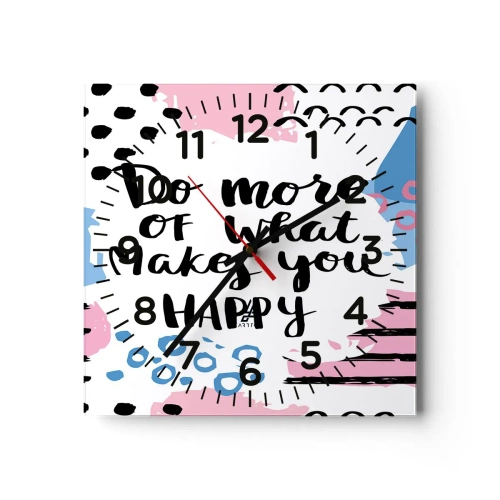 Wanduhr - Glasuhr - Wie man glücklich wird - 30x30 cm