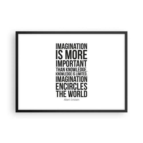 Poster in einem schwarzem Rahmen - Inspirierendes Zitat auf weißem Hintergrund in schwarzer Schrift - 70x50cm - Einstein über die Kraft der Vorstellungskraft - Moderne Wanddekoration für Wohnzimmer und Schlafzimmer ARTTOR