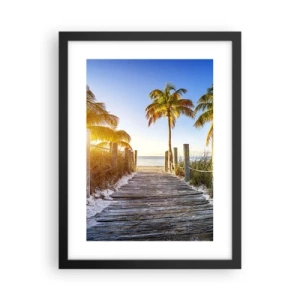 Poster in einem schwarzem Rahmen - Direkt ins Paradies - 30x40 cm