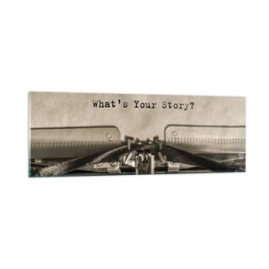 Glasbild - Bild auf glas - Erzähl es mir - 90x30 cm