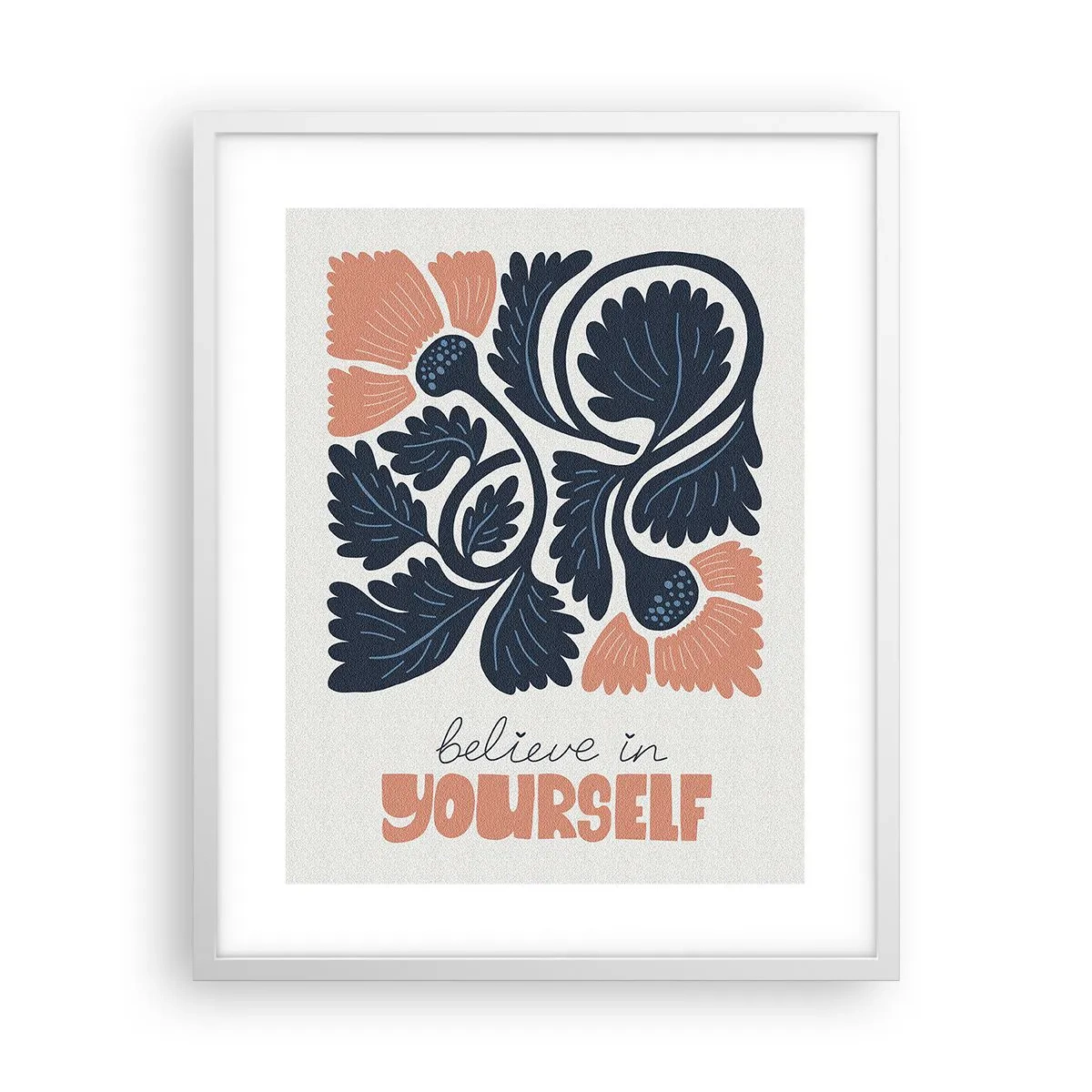 Poster in einem weißen Rahmen - Und du gedeihst - 40x50 cm
