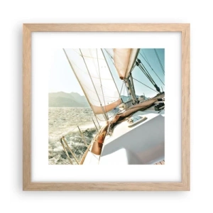 Poster in einem Rahmen aus heller Eiche - Unter vollen Segeln - 30x30 cm