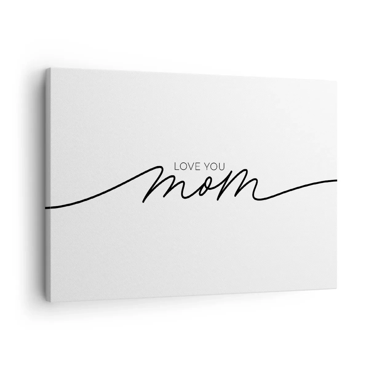 Bild auf Leinwand - Leinwandbild - Minimalistische Love You Mom-Inschrift auf weißem Hintergrund - 70x50cm - Große Emotionen - Moderne Wanddekoration für Wohnzimmer und Schlafzimmer ARTTOR