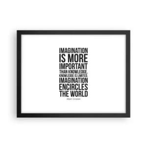 Poster in einem schwarzem Rahmen - Einstein über die Kraft der Vorstellungskraft - 40x30 cm