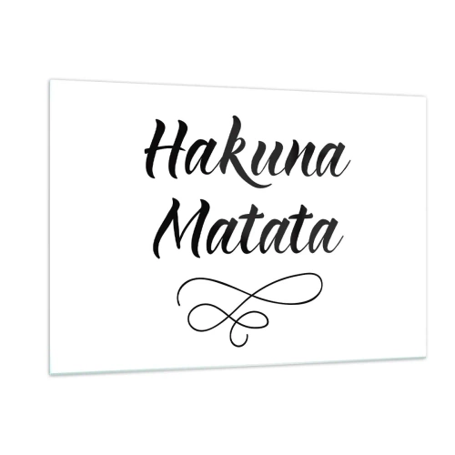 Glasbild - Bild auf glas - Hakuna Matata Schriftzug mit dekorativem Akzent auf weißem Hintergrund - 120x80cm - Bester Ratschlag - Moderne Wanddekoration für Wohnzimmer und Schlafzimmer ARTTOR