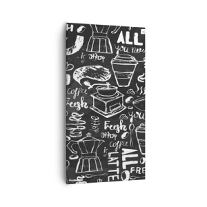 Bild auf Leinwand - Leinwandbild - Alles was Sie brauchen ist… - 55x100 cm