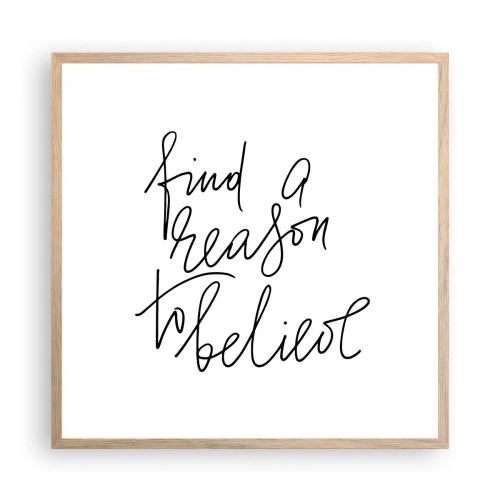 Poster in einem Rahmen aus heller Eiche - Es ist möglich - 60x60 cm