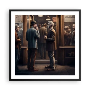 Poster in einem schwarzem Rahmen - Gute Zeit des Tages - 60x60 cm