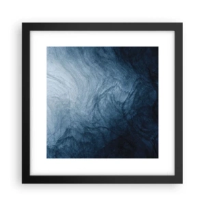 Poster in einem schwarzem Rahmen - Greifen Sie tief - 30x30 cm