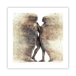 Poster - Sie erhoben sich aus dem Staub, um zu lieben - 40x40 cm