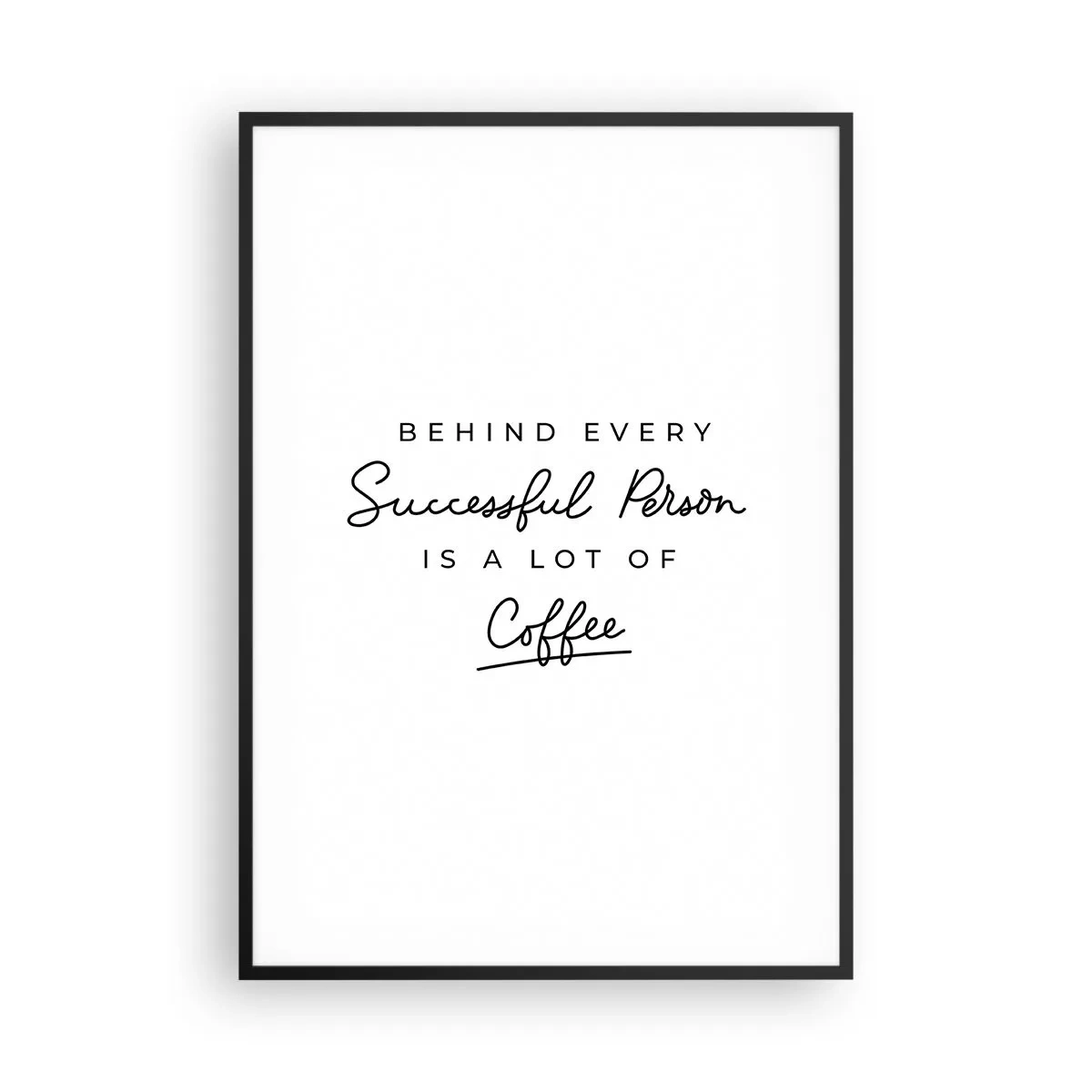 Poster in einem schwarzem Rahmen - Erfolgsgeheimnis - 70x100 cm