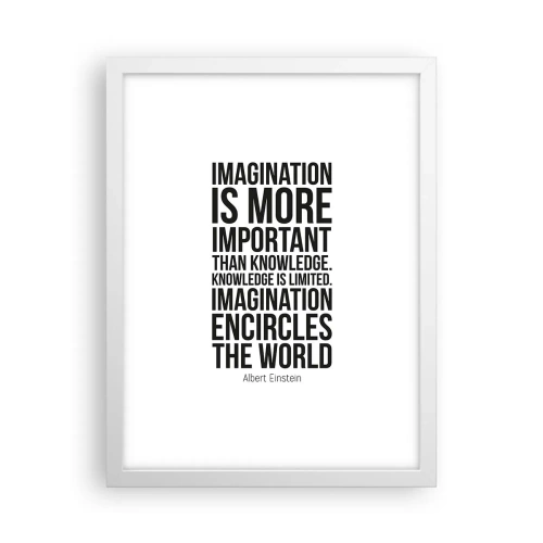 Poster in einem weißen Rahmen - Einstein über die Kraft der Vorstellungskraft - 30x40 cm