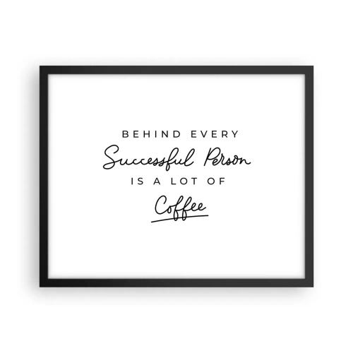Poster in einem schwarzem Rahmen - Erfolgsgeheimnis - 50x40 cm