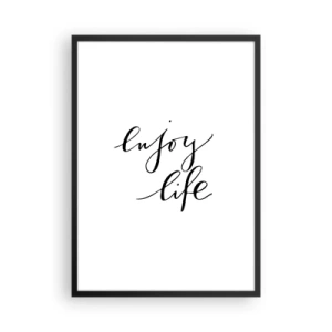 Poster in einem schwarzem Rahmen - Minimalistische Aufschrift „Enjoy life“ in Schwarz und Weiß - 50x70cm - Nichts hinzufügen… - Moderne Wanddekoration für Wohnzimmer und Schlafzimmer ARTTOR