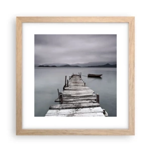 Poster in einem Rahmen aus heller Eiche - Du kannst morgen gehen - 30x30 cm