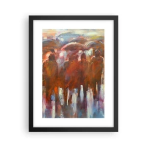 Poster in einem schwarzem Rahmen - Auch bei Regen und Nebel - 30x40 cm