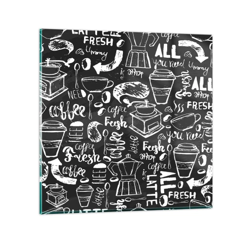 Glasbild - Bild auf glas - Alles was Sie brauchen ist… - 30x30 cm