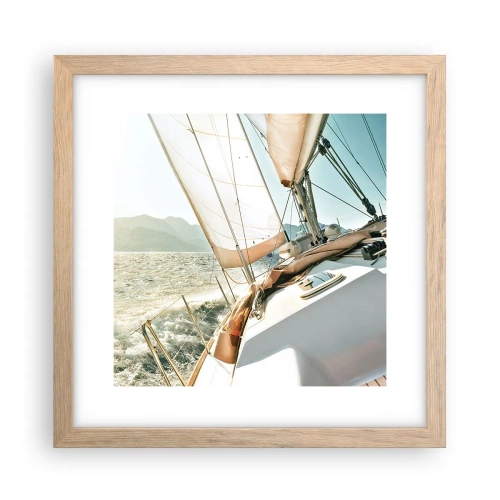 Poster in einem Rahmen aus heller Eiche - Unter vollen Segeln - 30x30 cm