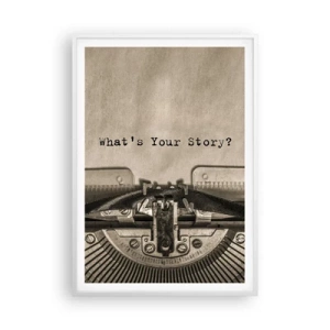 Poster in einem weißen Rahmen - Erzähl es mir - 70x100 cm