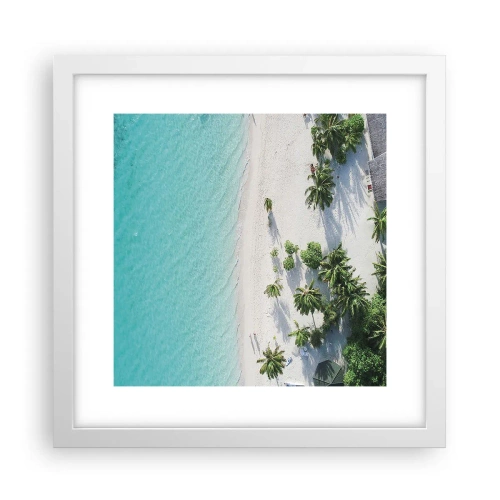Poster in einem weißen Rahmen - Urlaub im Paradies - 30x30 cm