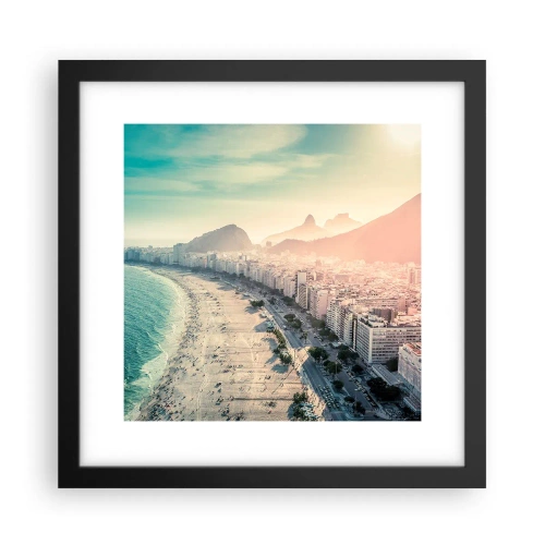 Poster in einem schwarzem Rahmen - Ewiger Urlaub in Rio - 30x30 cm