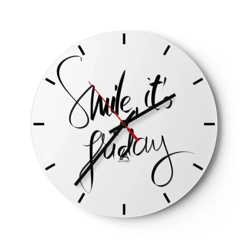 Wanduhr - Glasuhr - Smile it's Friday Zitat in stilvollen Schwarz-Weiß-Grafiken - 30x30cm - Echte Freude - Moderne Wanddekoration für Wohnzimmer, Küche und Schlafzimmer ARTTOR