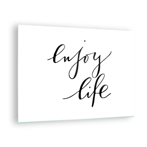 Glasbild - Bild auf glas - Minimalistische Aufschrift „Enjoy life“ in Schwarz auf weißem Hintergrund - 70x50cm - Nichts hinzufügen… - Moderne Wanddekoration für Wohnzimmer und Schlafzimmer ARTTOR