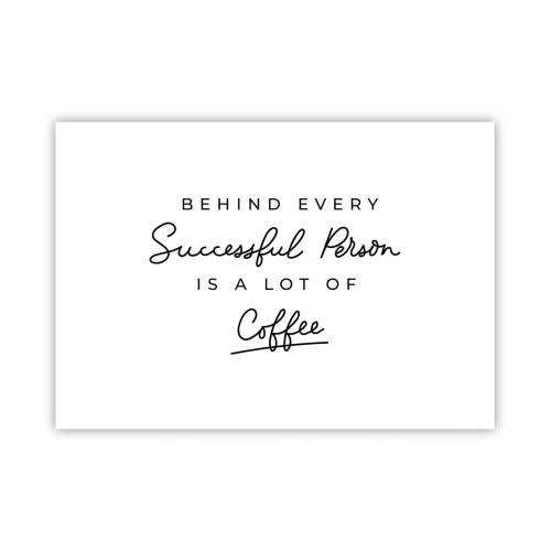 Poster - Ein minimalistisches Zitat über Erfolg und Kaffee auf weißem Hintergrund. - 100x70cm - Erfolgsgeheimnis - Moderne Wanddekoration für Wohnzimmer und Schlafzimmer ARTTOR