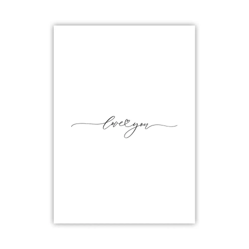 Poster - Minimalistische Aufschrift „Ich liebe dich“ auf weißem Hintergrund - 50x70cm - Schwarz auf weiß - Moderne Wanddekoration für Wohnzimmer und Schlafzimmer ARTTOR