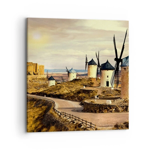 Bild auf Leinwand - Leinwandbild - Don Quijote kommt gleich - 70x70 cm