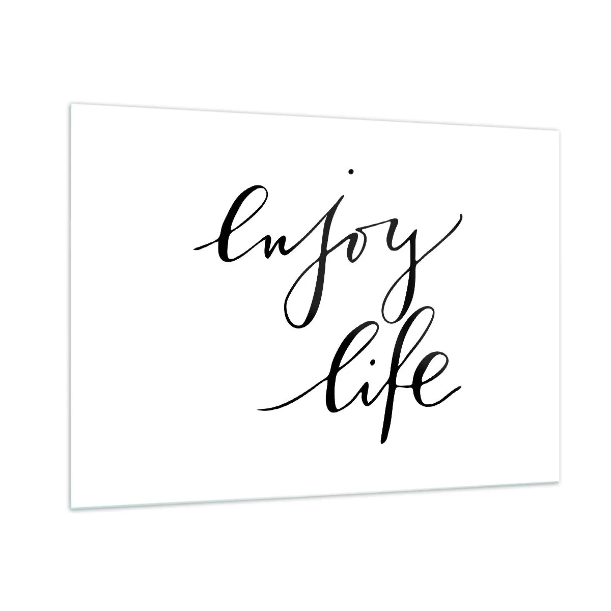 Glasbild - Bild auf glas - Minimalistische Aufschrift „Enjoy life“ in Schwarz auf weißem Hintergrund - 100x70cm - Nichts hinzufügen… - Moderne Wanddekoration für Wohnzimmer und Schlafzimmer ARTTOR