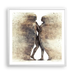 Poster in einem weißen Rahmen - Sie erhoben sich aus dem Staub, um zu lieben - 60x60 cm