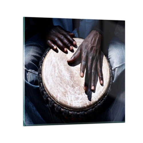 Glasbild - Bild auf glas - Lebe in deinem eigenen Rhythmus - 70x70 cm