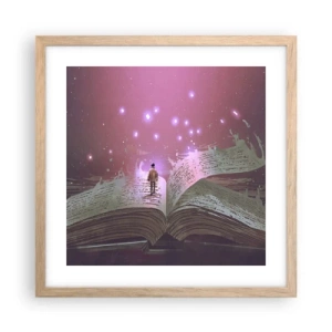 Poster in einem Rahmen aus heller Eiche - Einladung in eine andere Welt - lesen Sie! - 40x40 cm