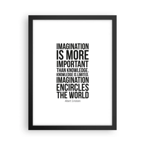 Poster in einem schwarzem Rahmen - Einstein über die Kraft der Vorstellungskraft - 30x40 cm