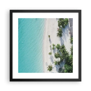 Poster in einem schwarzem Rahmen - Urlaub im Paradies - 40x40 cm