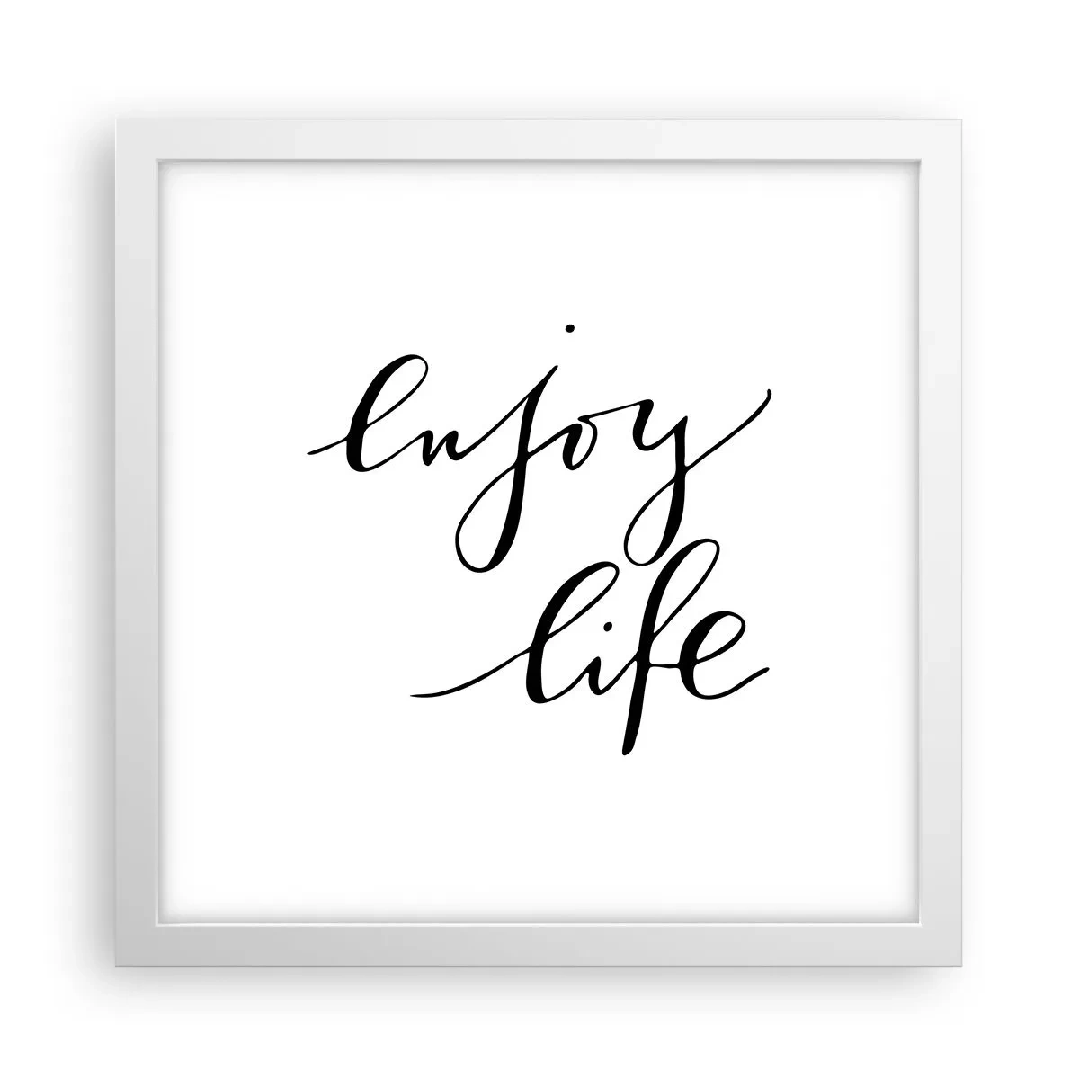 Poster in einem weißen Rahmen - Nichts hinzufügen… - 30x30 cm