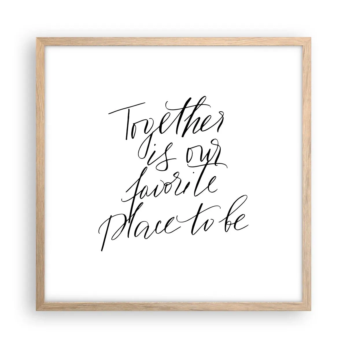 Poster in einem Rahmen aus heller Eiche - Fühlst du das auch? - 50x50 cm