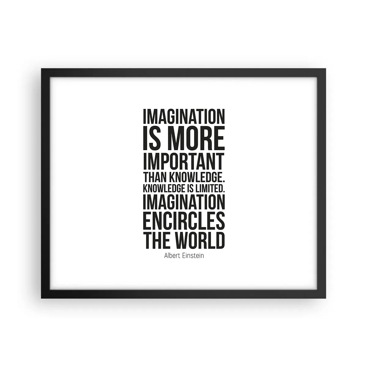 Poster in einem schwarzem Rahmen - Einstein über die Kraft der Vorstellungskraft - 50x40 cm