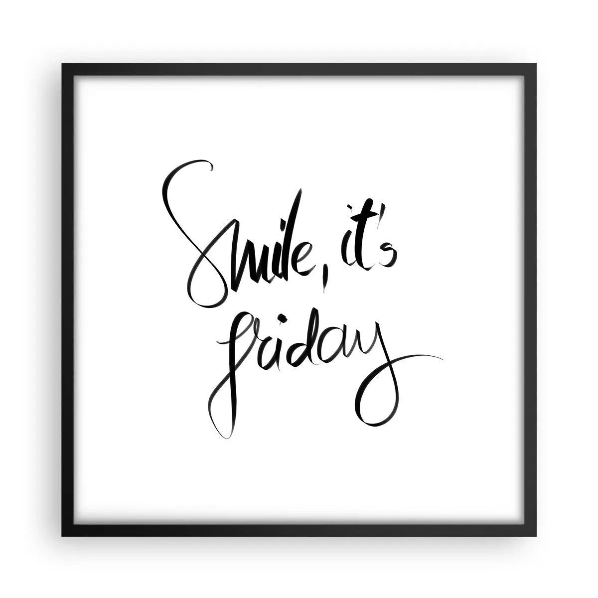 Poster in einem schwarzem Rahmen - Echte Freude - 50x50 cm